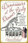Dinosaurs at the Dinner Party