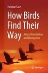 How Birds Find Their Way