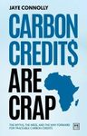 Carbon Credits Are Crap