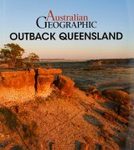 Australian Geographic: Outback Queensland