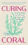 Curing Coral