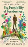 The Possibility of Tenderness