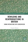 Rewilding and Reintroductions in Britain
