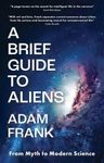 A Brief Guide to Aliens