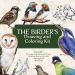The Birder's Drawing and Coloring Kit
