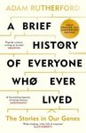 A Brief History of Everyone Who Ever Lived