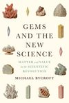 Gems and the New Science