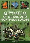A Naturalist's Guide to the Butterflies of Britain and Northern Europe