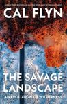The Savage Landscape