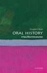 Oral History: A Very Short Introduction