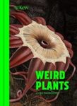 Weird Plants