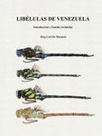 Libélulas de Venezuela: Introducción y Familia Aeshnidae [Dragonflies of Venezuela: Introduction to the Family Aeshnidae]