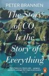 The Story of CO₂ is the Story of Everything