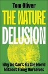The Nature Delusion