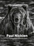 Paul Nicklen: A Photography Masterclass