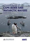 Cruising Guide to Cape Horn and Antarctic Waters