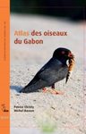 Atlas des Oiseaux du Gabon [Atlas of the Birds of Gabon]