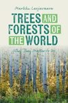 Trees and Forests of the World