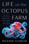 Life on the Octopus Farm