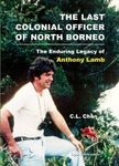 The Last Colonial Officer of North Borneo