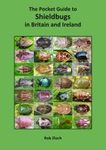 The Pocket Guide to Shieldbugs in Britain and Ireland