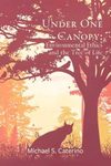 Under One Canopy