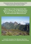 Marojejy and Anjanaharibe-Sud in Northeastern Madagascar / Marojejy et Anjanaharibe-Sud dans le Nord-Est de Madagascar