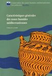 Caractéristiques Générales des Zones Humides Méditerranéennes [General Characteristics of Mediterranean Wetlands]