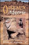 The Birds of Algeria / Les Oiseaux d'Algerie