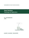 Plant Nutrition: Physiology and Applications