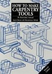 How to Make Carpentry Tools