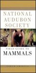 National Audubon Society Field Guide to North American Mammals