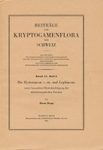 Beiträge zur Kryptogamenflora der Schweiz, Volume 11, Part 3: Die Hysteriaceae s. str. und Lophiaceae