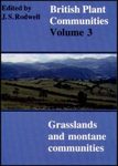 British Plant Communities, Volume 3: Grasslands & Montane Communities