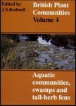 British Plant Communities, Volume 4: Aquatic Communities, Swamps and Tall-herb Fens
