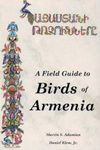 A Field Guide to Birds of Armenia