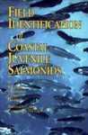 Field Identification of Coastal Juvenile Salmonids