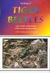 The Biology of Tiger Beetles and a Guide to the Species of the South Atlantic States