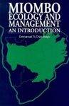 Miombo Ecology and Management: An Introduction