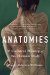 Anatomies A Cultural History Of The Human Body Hugh