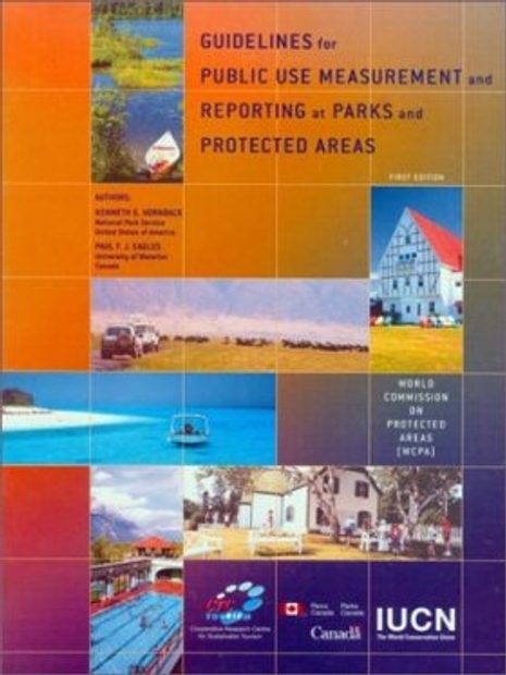 Guidelines for Public Use Measurement and Reporting at Parks and Protected Areas