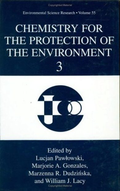 Chemistry for the Protection of the Environment 3