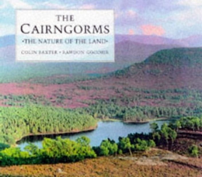 The Cairngorms: The Nature of the Land