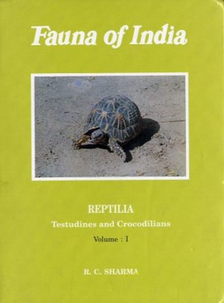 Fauna of India and the Adjacent Countries: Reptilia, Volume 1