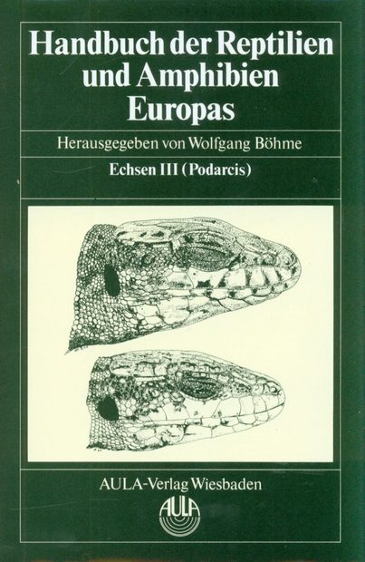 Handbuch der Reptilien und Amphibien Europas, Band 2/II: Echsen (Sauria) III