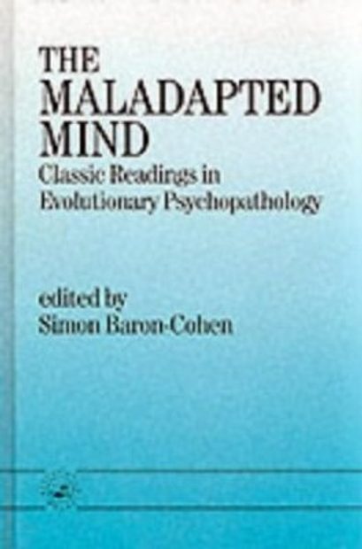 The Maladapted Mind