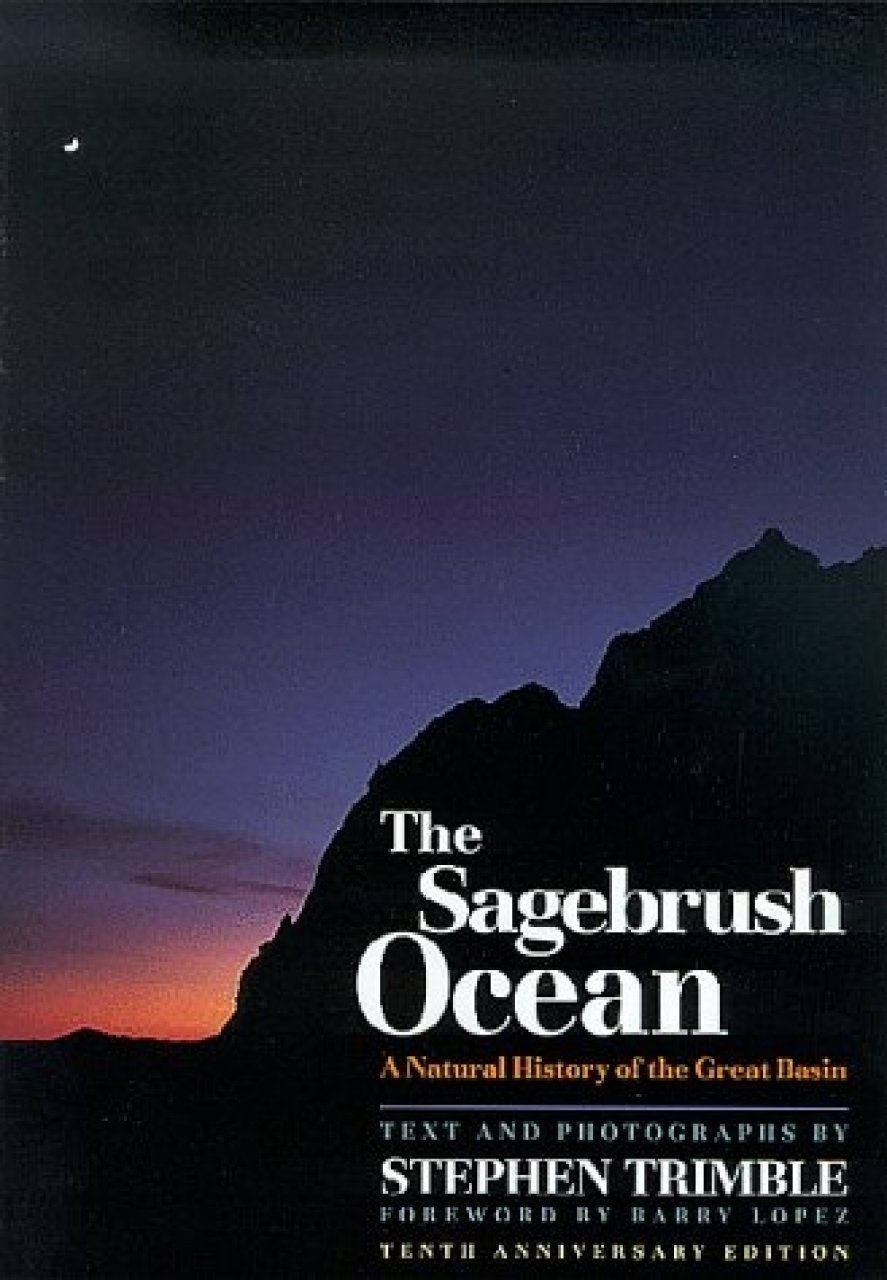The Sagebrush Ocean A Natural History of the Great Basin NHBS