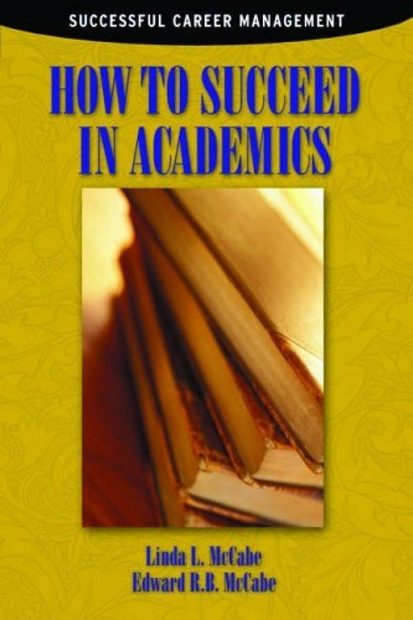 How to Succeed in Academics
