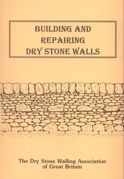 Building and Repairing Dry Stone Walls