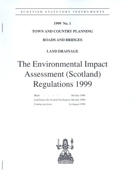The Environmental Impact Assessment (Scotland) 1999 Regulations